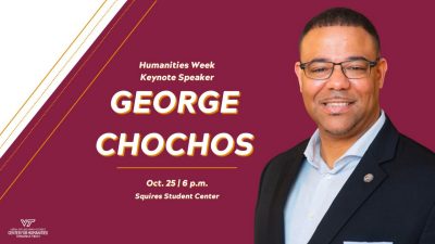George Chochos in his official portrait next to the words Humanities Week Keynote Speaker, his name, and Oct. 25, 6 p.m. Squires Student Center